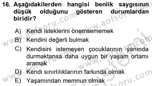 Psiko-Sosyal Rehabilitasyon Dersi 2024 - 2025 Yılı (Vize) Ara Sınav Soruları 16. Soru