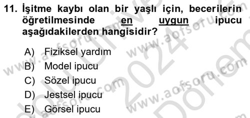 Psiko-Sosyal Rehabilitasyon Dersi 2024 - 2025 Yılı (Final) Dönem Sonu Sınav Soruları 11. Soru