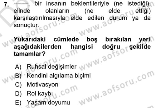 Psiko-Sosyal Rehabilitasyon Dersi 2024 - 2025 Yılı (Final) Dönem Sonu Sınav Soruları 7. Soru
