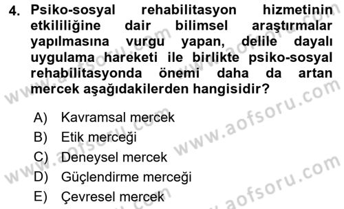 Psiko-Sosyal Rehabilitasyon Dersi 2025 - 2026 Yılı (Vize) Ara Sınav Soruları 4. Soru