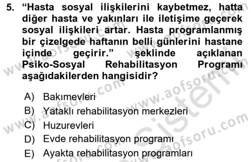 Psiko-Sosyal Rehabilitasyon Dersi 2025 - 2026 Yılı (Vize) Ara Sınav Soruları 5. Soru