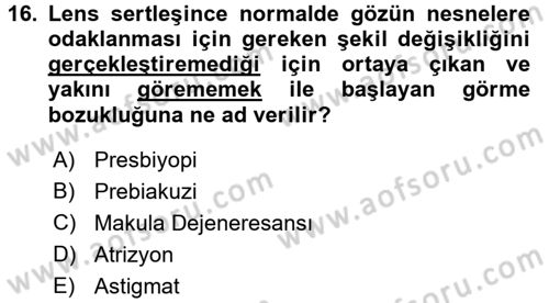 Yaşlı Psikolojisi Dersi 2017 - 2018 Yılı (Vize) Ara Sınavı 16. Soru