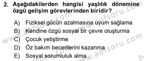 Yaşlı Psikolojisi Dersi 2018 - 2019 Yılı 3 Ders Sınav Soruları 2. Soru