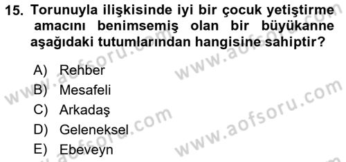 Yaşlı Psikolojisi Dersi 2018 - 2019 Yılı Yaz Okulu Sınav Soruları 15. Soru