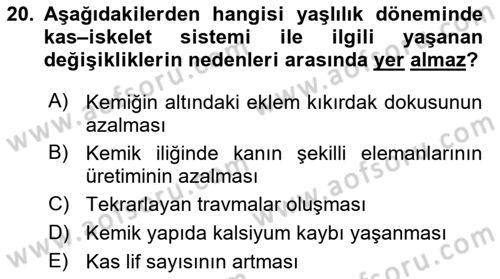 Yaşlı Psikolojisi Dersi 2019 - 2020 Yılı (Vize) Ara Sınav Soruları 20. Soru