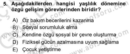 Yaşlı Psikolojisi Dersi 2019 - 2020 Yılı (Vize) Ara Sınav Soruları 5. Soru