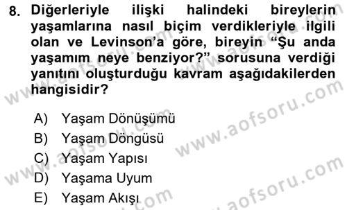 Yaşlı Psikolojisi Dersi 2019 - 2020 Yılı (Vize) Ara Sınav Soruları 8. Soru