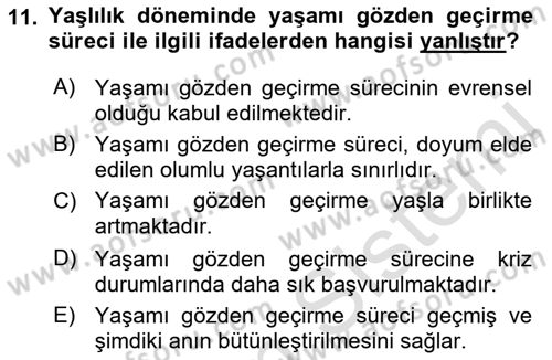Yaşlı Psikolojisi Dersi 2019 - 2020 Yılı (Final) Dönem Sonu Sınav Soruları 11. Soru