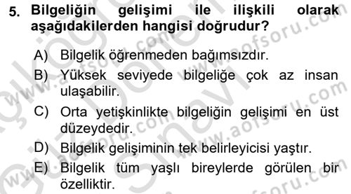 Yaşlı Psikolojisi Dersi 2019 - 2020 Yılı (Final) Dönem Sonu Sınav Soruları 5. Soru
