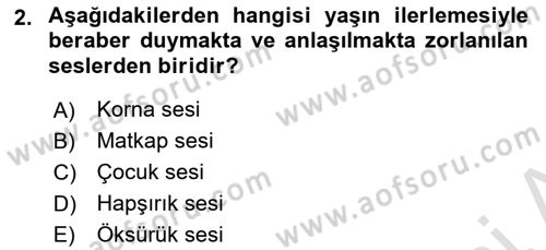 Yaşlı Psikolojisi Dersi 2020 - 2021 Yılı Yaz Okulu Sınav Soruları 2. Soru