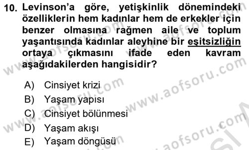 Yaşlı Psikolojisi Dersi 2021 - 2022 Yılı (Vize) Ara Sınav Soruları 10. Soru