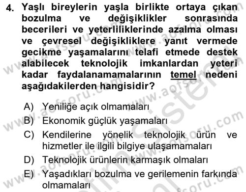 Yaşlı Psikolojisi Dersi 2021 - 2022 Yılı (Final) Dönem Sonu Sınav Soruları 4. Soru