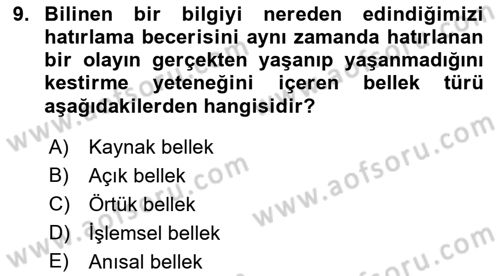 Yaşlı Psikolojisi Dersi 2021 - 2022 Yılı (Final) Dönem Sonu Sınav Soruları 9. Soru