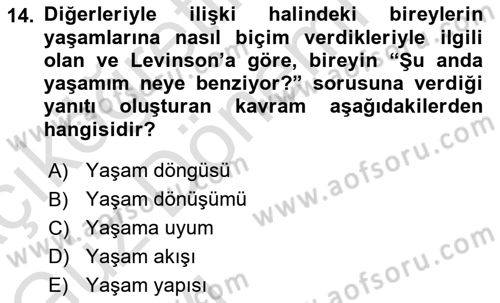 Yaşlı Psikolojisi Dersi 2022 - 2023 Yılı (Vize) Ara Sınav Soruları 14. Soru