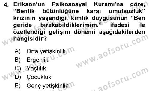Yaşlı Psikolojisi Dersi 2022 - 2023 Yılı (Final) Dönem Sonu Sınav Soruları 4. Soru