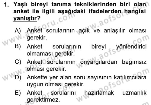 Yaşlı Psikolojisi Dersi 2022 - 2023 Yılı Yaz Okulu Sınav Soruları 1. Soru