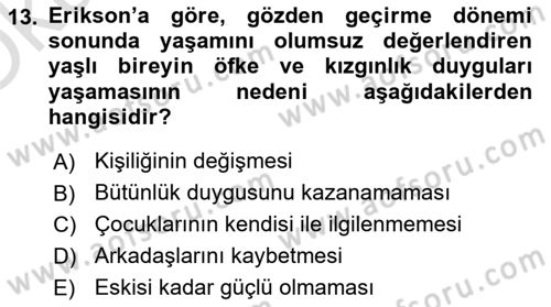 Yaşlı Psikolojisi Dersi 2022 - 2023 Yılı Yaz Okulu Sınav Soruları 13. Soru