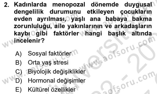Yaşlı Psikolojisi Dersi 2022 - 2023 Yılı Yaz Okulu Sınav Soruları 2. Soru