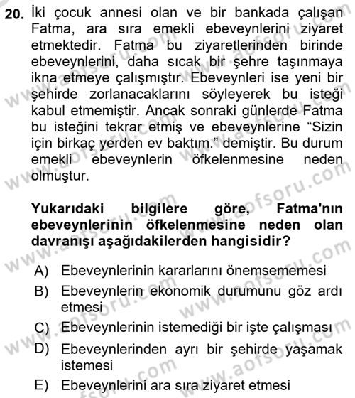 Yaşlı Psikolojisi Dersi 2022 - 2023 Yılı Yaz Okulu Sınav Soruları 20. Soru