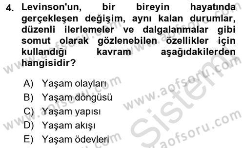 Yaşlı Psikolojisi Dersi 2022 - 2023 Yılı Yaz Okulu Sınav Soruları 4. Soru
