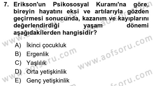 Yaşlı Psikolojisi Dersi 2022 - 2023 Yılı Yaz Okulu Sınav Soruları 7. Soru