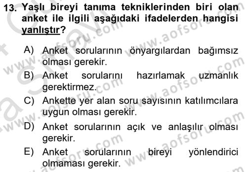 Yaşlı Psikolojisi Dersi 2023 - 2024 Yılı (Vize) Ara Sınav Soruları 13. Soru