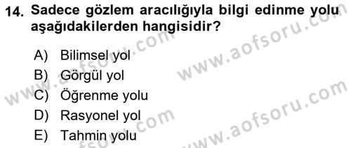 Yaşlı Psikolojisi Dersi 2023 - 2024 Yılı (Vize) Ara Sınav Soruları 14. Soru