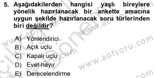 Yaşlı Psikolojisi Dersi 2024 - 2025 Yılı (Vize) Ara Sınavı 5. Soru