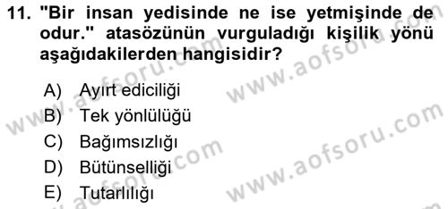 Yaşlı Psikolojisi Dersi 2024 - 2025 Yılı (Final) Dönem Sonu Sınav Soruları 11. Soru