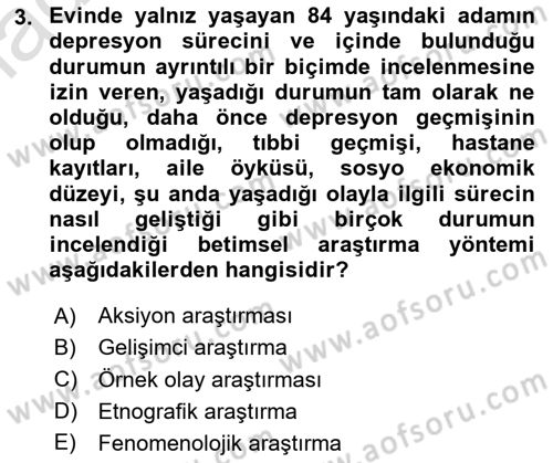 Yaşlı Psikolojisi Dersi 2024 - 2025 Yılı (Final) Dönem Sonu Sınav Soruları 3. Soru