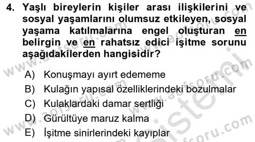 Yaşlı Psikolojisi Dersi 2024 - 2025 Yılı (Final) Dönem Sonu Sınav Soruları 4. Soru