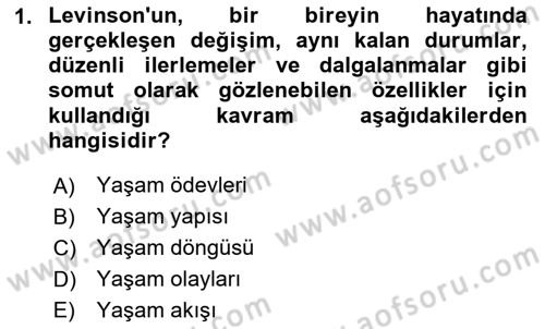 Yaşlı Psikolojisi Dersi 2024 - 2025 Yılı Yaz Okulu Sınav Soruları 1. Soru