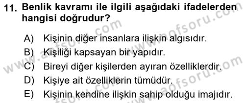 Yaşlı Psikolojisi Dersi 2024 - 2025 Yılı Yaz Okulu Sınav Soruları 11. Soru