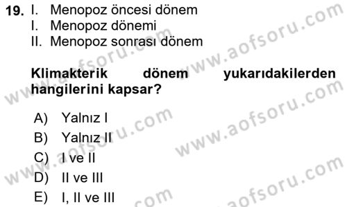 Yaşlı Psikolojisi Dersi 2025 - 2026 Yılı (Vize) Ara Sınav Soruları 19. Soru