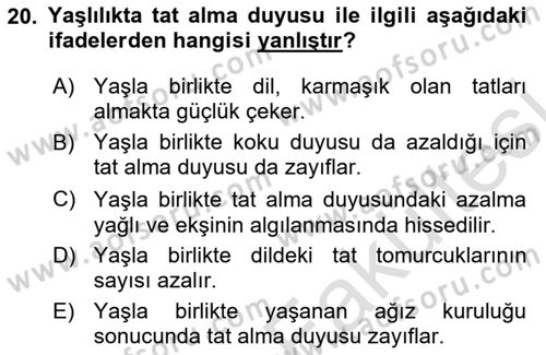 Yaşlı Psikolojisi Dersi 2025 - 2026 Yılı (Vize) Ara Sınav Soruları 20. Soru