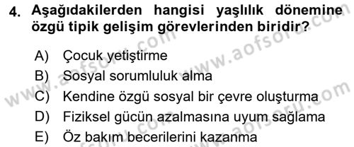 Yaşlı Psikolojisi Dersi 2025 - 2026 Yılı (Vize) Ara Sınav Soruları 4. Soru