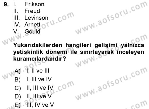 Yaşlı Psikolojisi Dersi 2025 - 2026 Yılı (Vize) Ara Sınav Soruları 9. Soru