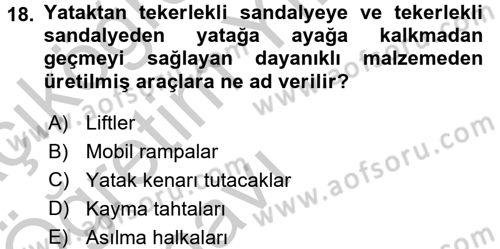 Fiziksel Rehabilitasyon Dersi 2016 - 2017 Yılı 3 Ders Sınavı 18. Soru