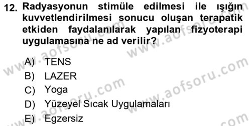 Fiziksel Rehabilitasyon Dersi 2016 - 2017 Yılı (Vize) Ara Sınav Soruları 12. Soru