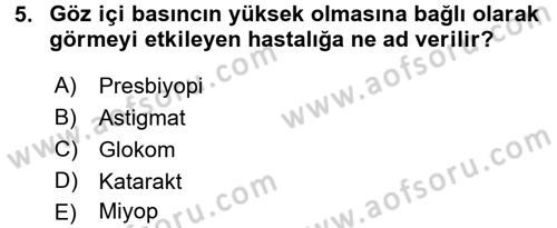 Fiziksel Rehabilitasyon Dersi 2016 - 2017 Yılı (Vize) Ara Sınav Soruları 5. Soru