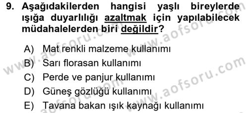 Fiziksel Rehabilitasyon Dersi 2016 - 2017 Yılı (Vize) Ara Sınav Soruları 9. Soru