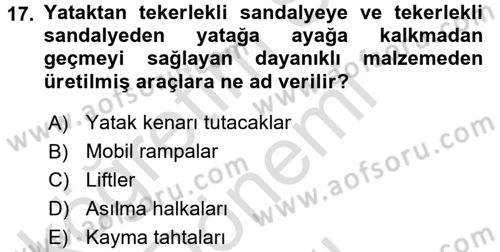 Fiziksel Rehabilitasyon Dersi 2016 - 2017 Yılı (Final) Dönem Sonu Sınav Soruları 17. Soru