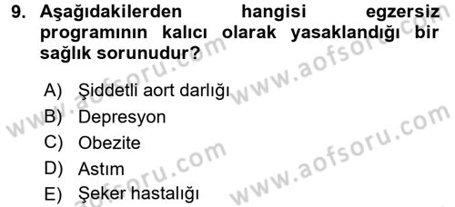 Fiziksel Rehabilitasyon Dersi 2016 - 2017 Yılı (Final) Dönem Sonu Sınav Soruları 9. Soru