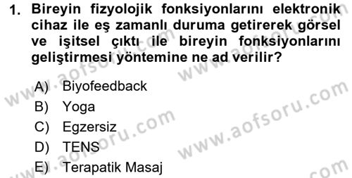 Fiziksel Rehabilitasyon Dersi 2017 - 2018 Yılı 3 Ders Sınav Soruları 1. Soru