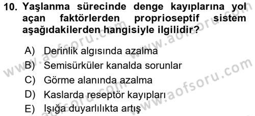 Fiziksel Rehabilitasyon Dersi 2017 - 2018 Yılı 3 Ders Sınavı 10. Soru