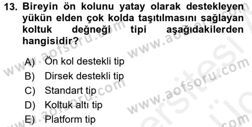 Fiziksel Rehabilitasyon Dersi 2017 - 2018 Yılı 3 Ders Sınav Soruları 13. Soru