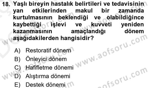 Fiziksel Rehabilitasyon Dersi 2017 - 2018 Yılı 3 Ders Sınav Soruları 18. Soru