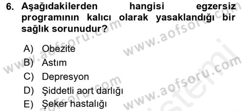 Fiziksel Rehabilitasyon Dersi 2017 - 2018 Yılı 3 Ders Sınav Soruları 6. Soru