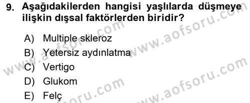 Fiziksel Rehabilitasyon Dersi 2017 - 2018 Yılı 3 Ders Sınav Soruları 9. Soru
