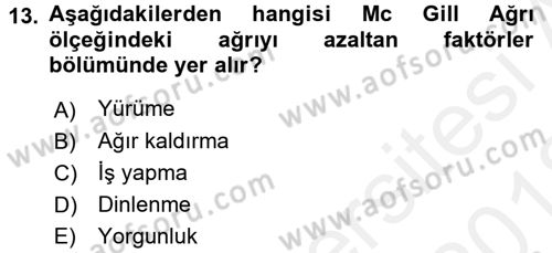 Fiziksel Rehabilitasyon Dersi 2017 - 2018 Yılı (Vize) Ara Sınavı 13. Soru